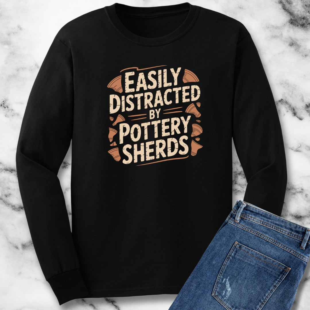 Easily Distracted by Pottery Sherds Archeology Unisex Long Sleeve Tee