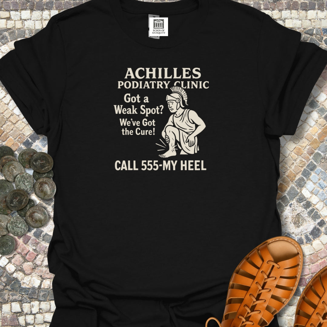 Achilles Podiatry Clinic Heel T-Shirt