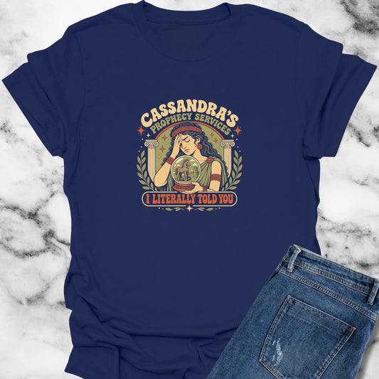 Cassandra's Prophecy Services T-Shirt