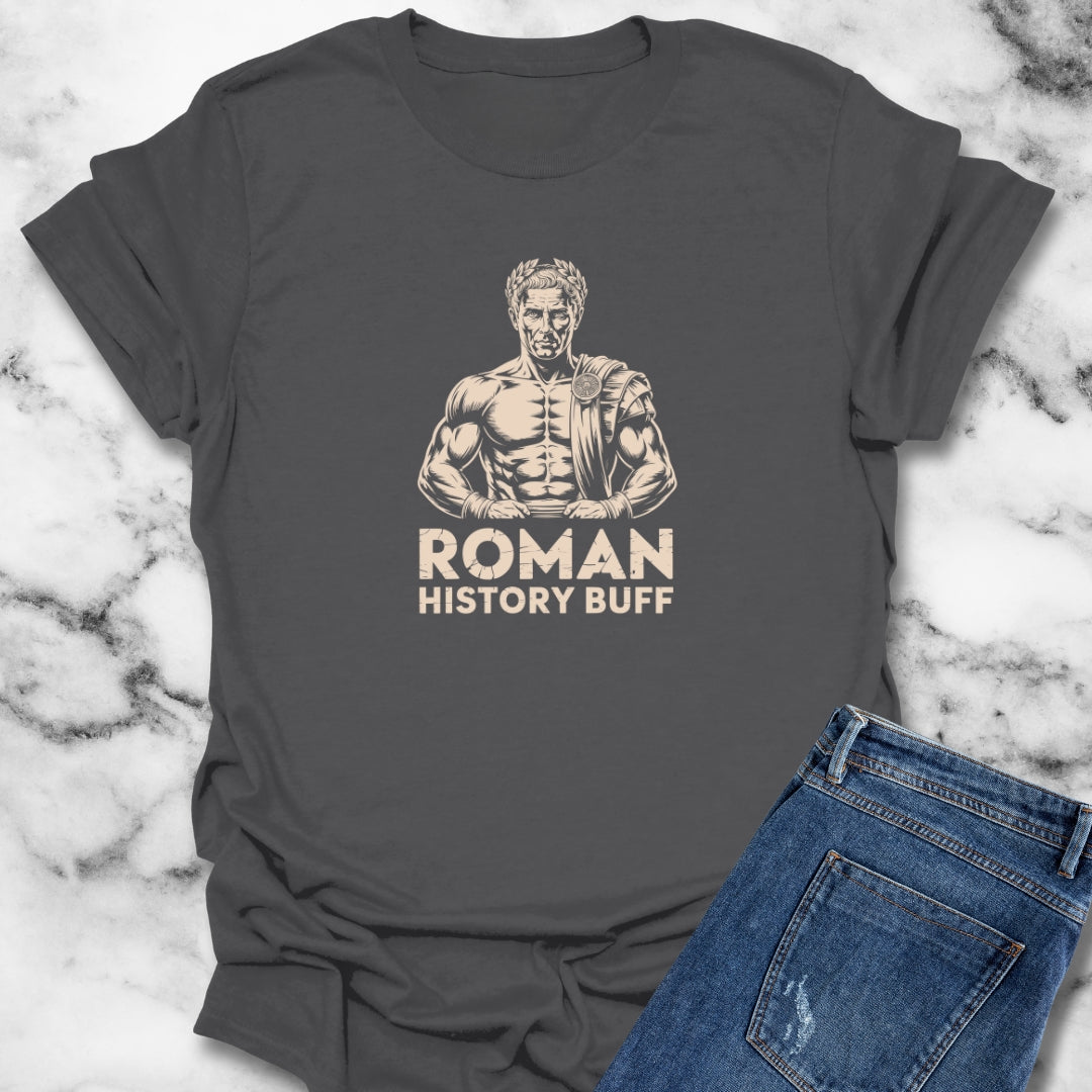 Roman History Buff T-Shirt