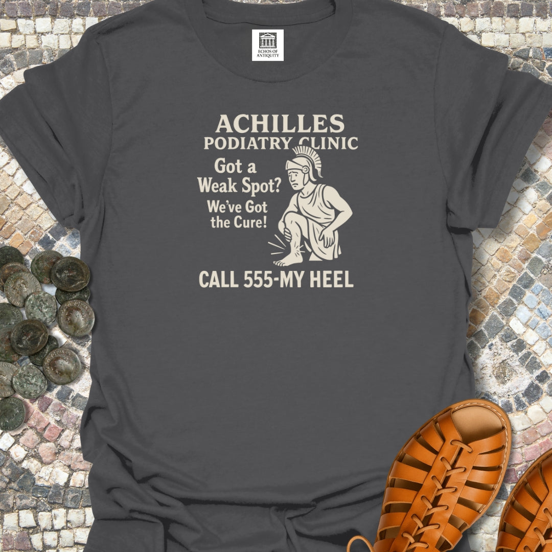 Achilles Podiatry Clinic Heel T-Shirt