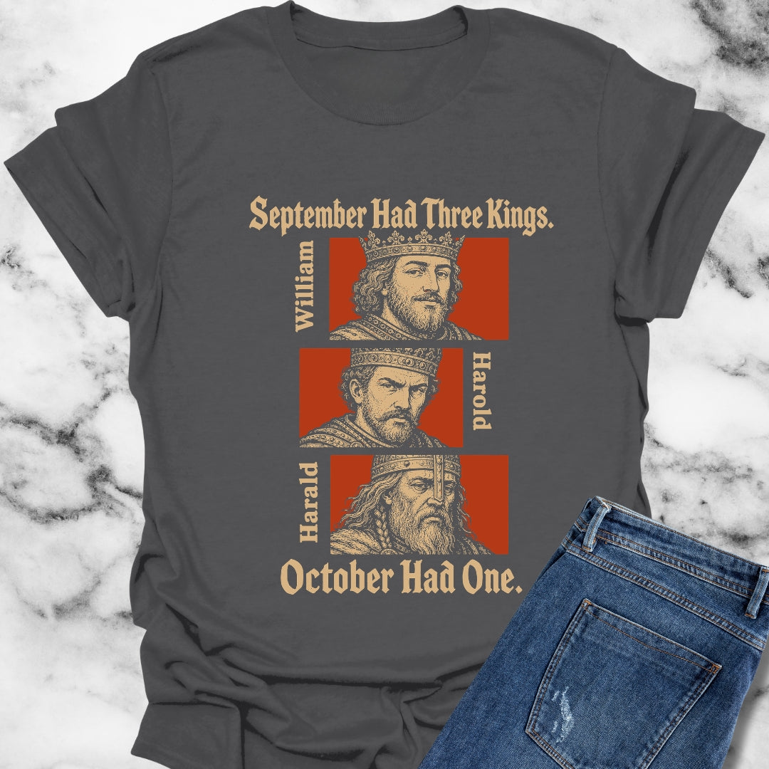 1066 October Had Only 1 King T-Shirt