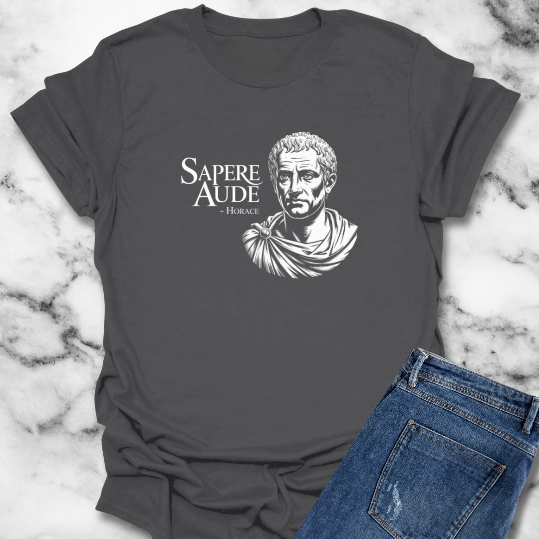 Sapere Aude Dare to Know Horace Quote T-Shirt