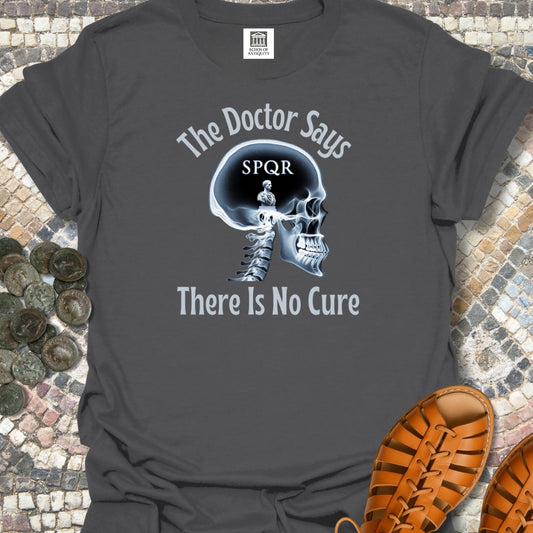 No Cure for Thinking of Rome T-Shirt