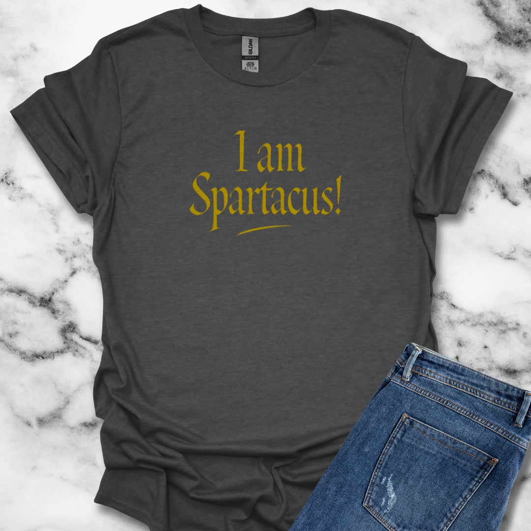 I Am Spartacus T-Shirt
