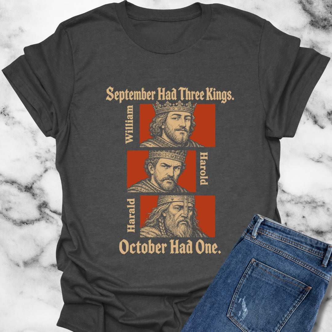 1066 October Had Only 1 King T-Shirt