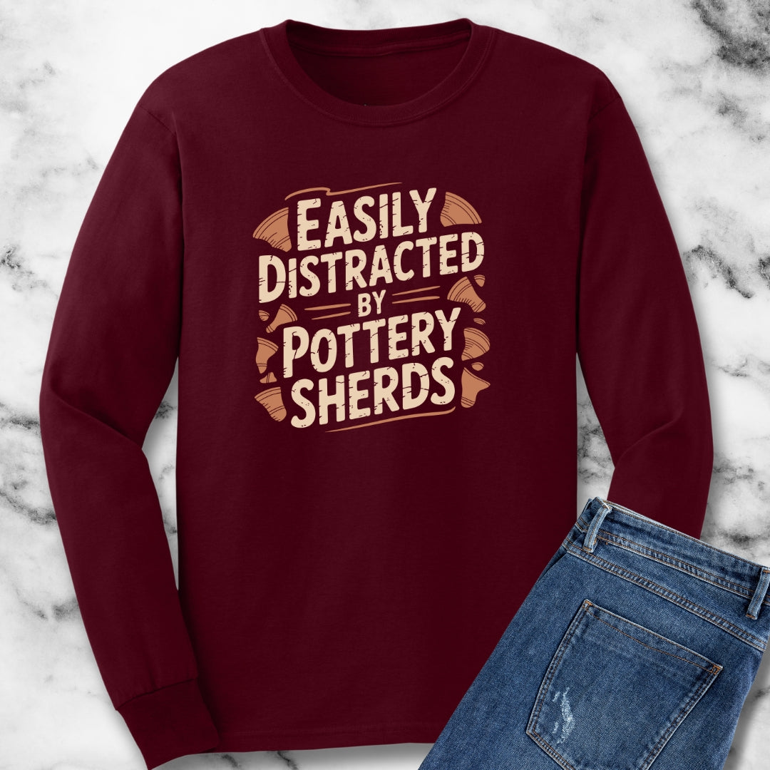 Easily Distracted by Pottery Sherds Archeology Unisex Long Sleeve Tee