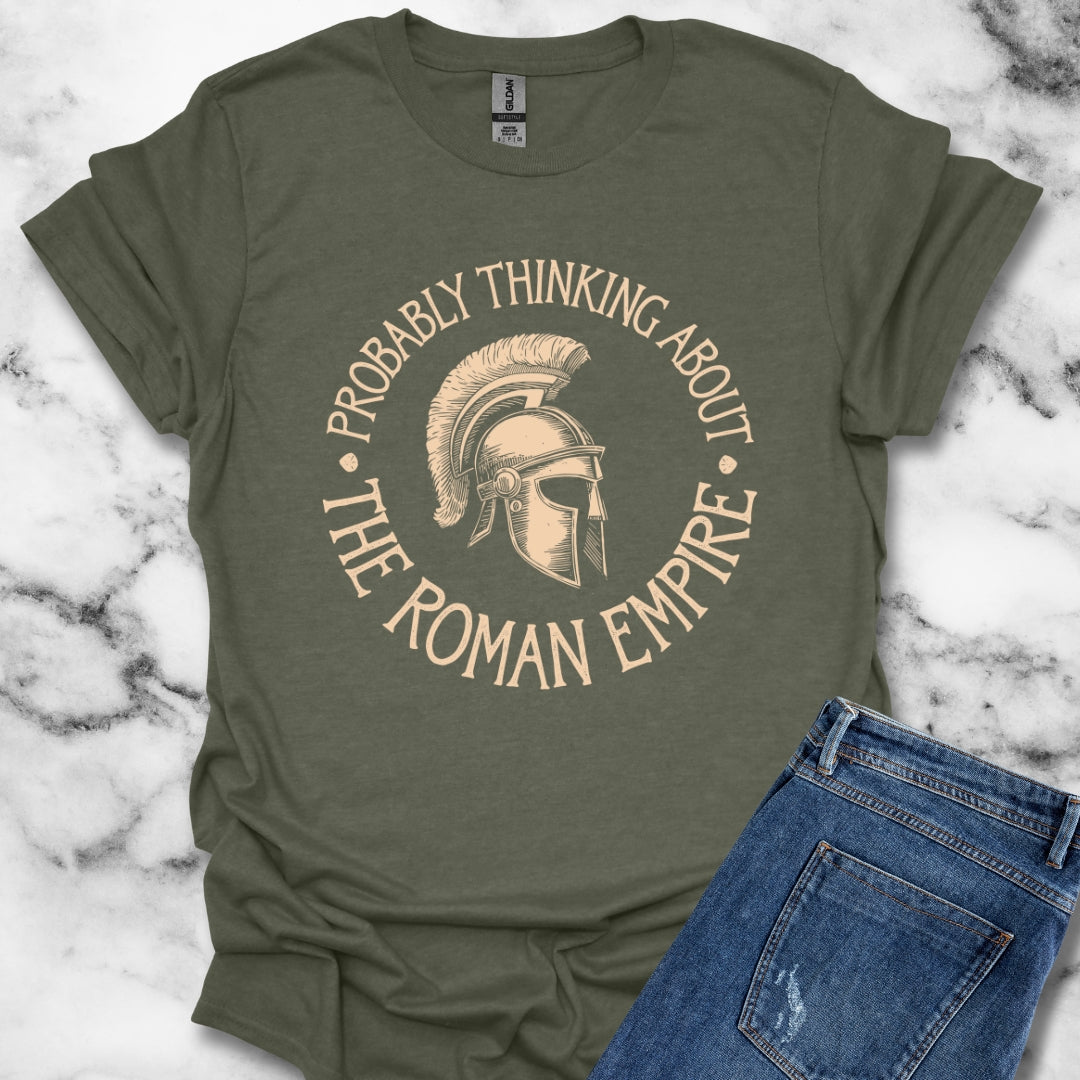 Probably Thinking About The Roman Empire  T-Shirt