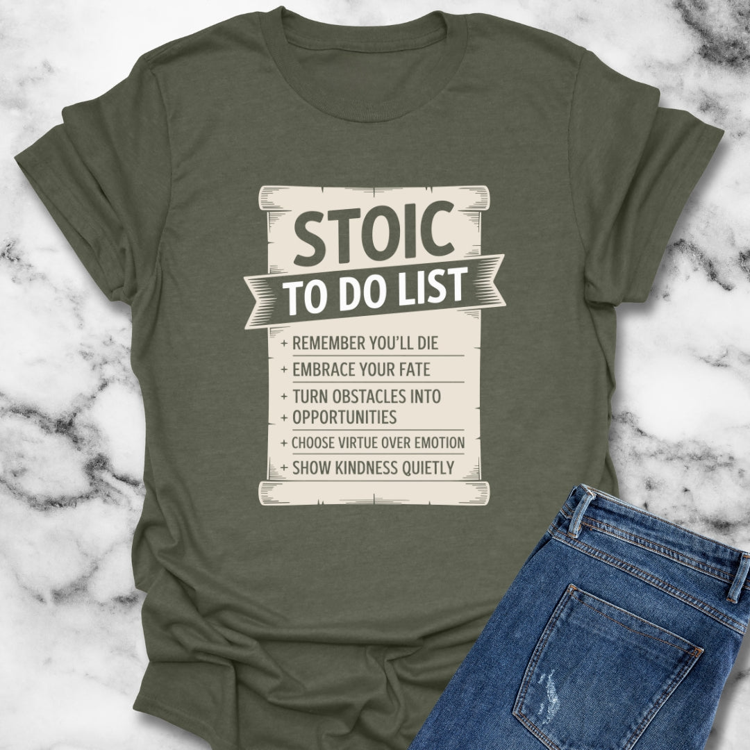 Stoic To Do List Scroll T-Shirt