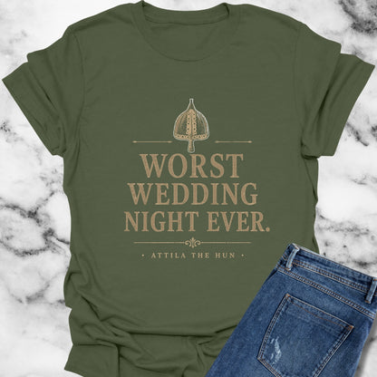 Attila the Hun Worst Wedding Ever T-Shirt