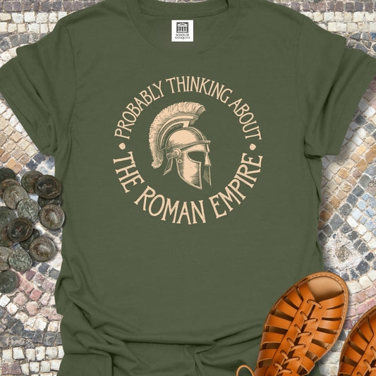 Probably Thinking About The Roman Empire  T-Shirt