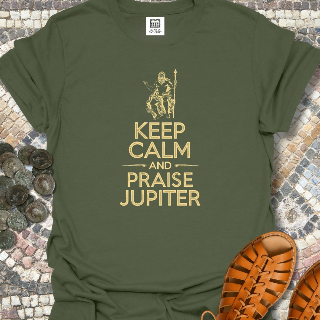 Keep Calm and Praise Jupiter T-Shirt