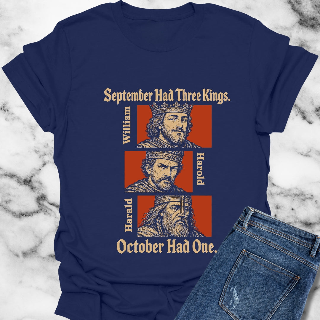 1066 October Had Only 1 King T-Shirt