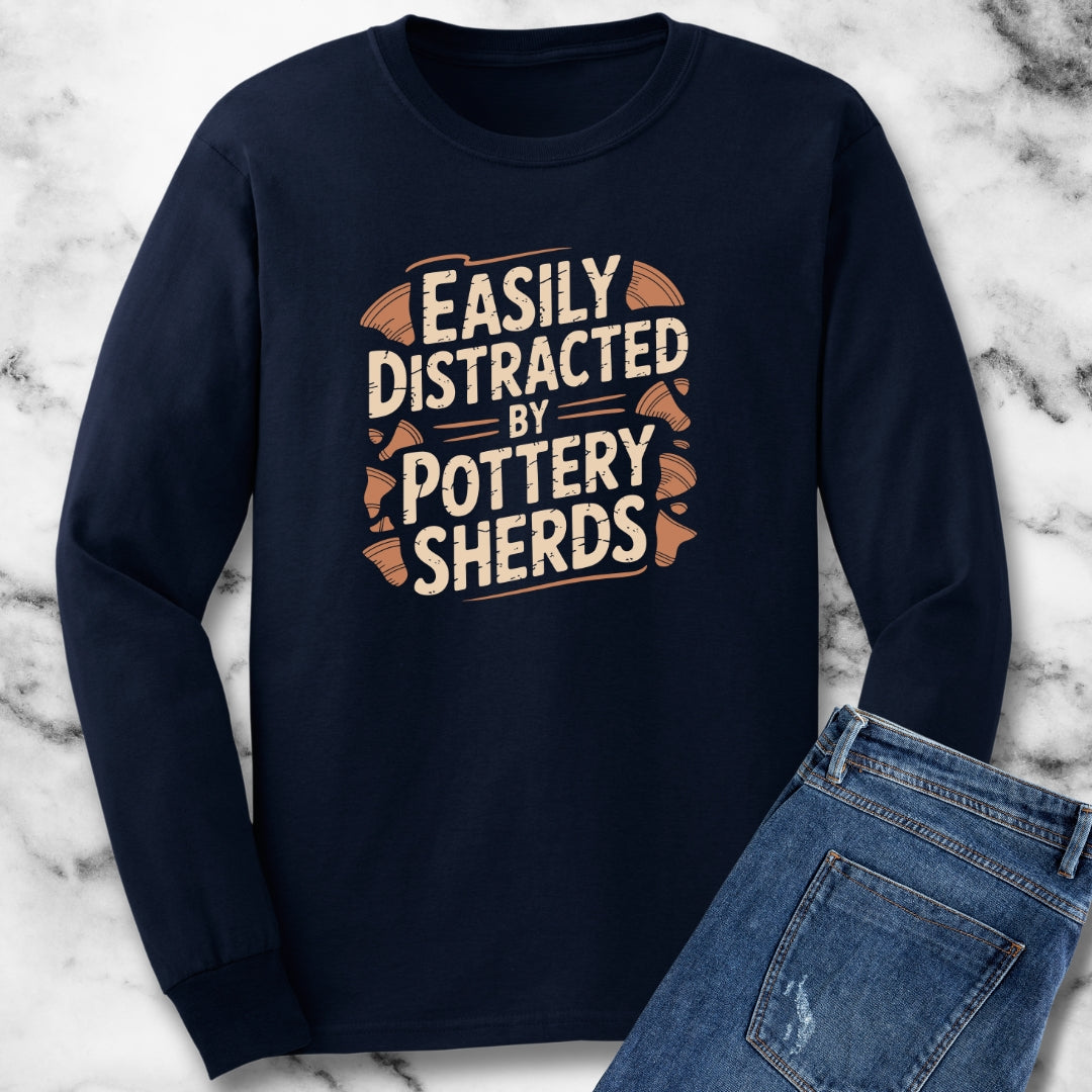 Easily Distracted by Pottery Sherds Archeology Unisex Long Sleeve Tee