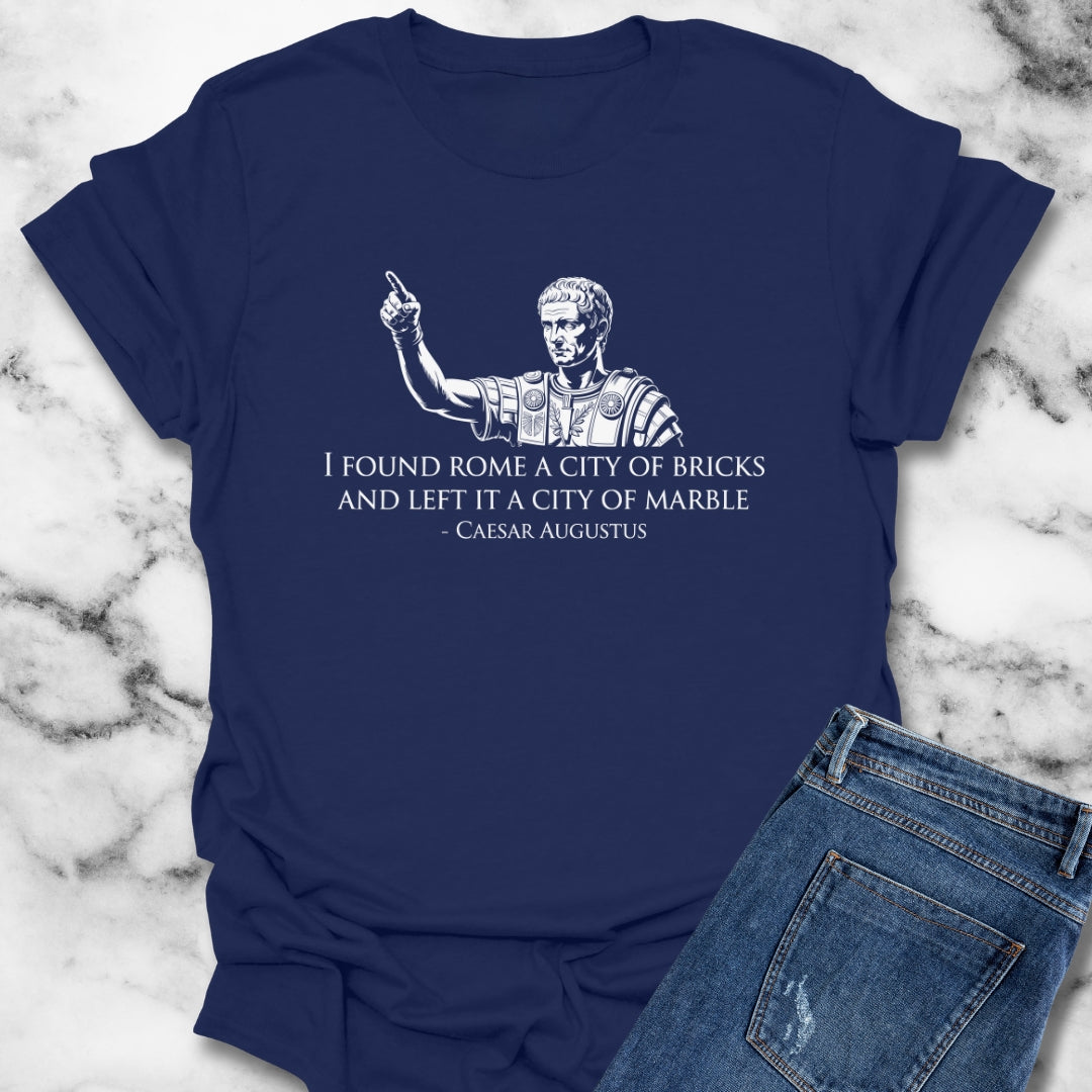 Caesar Augustus Quote City of Marble T-Shirt