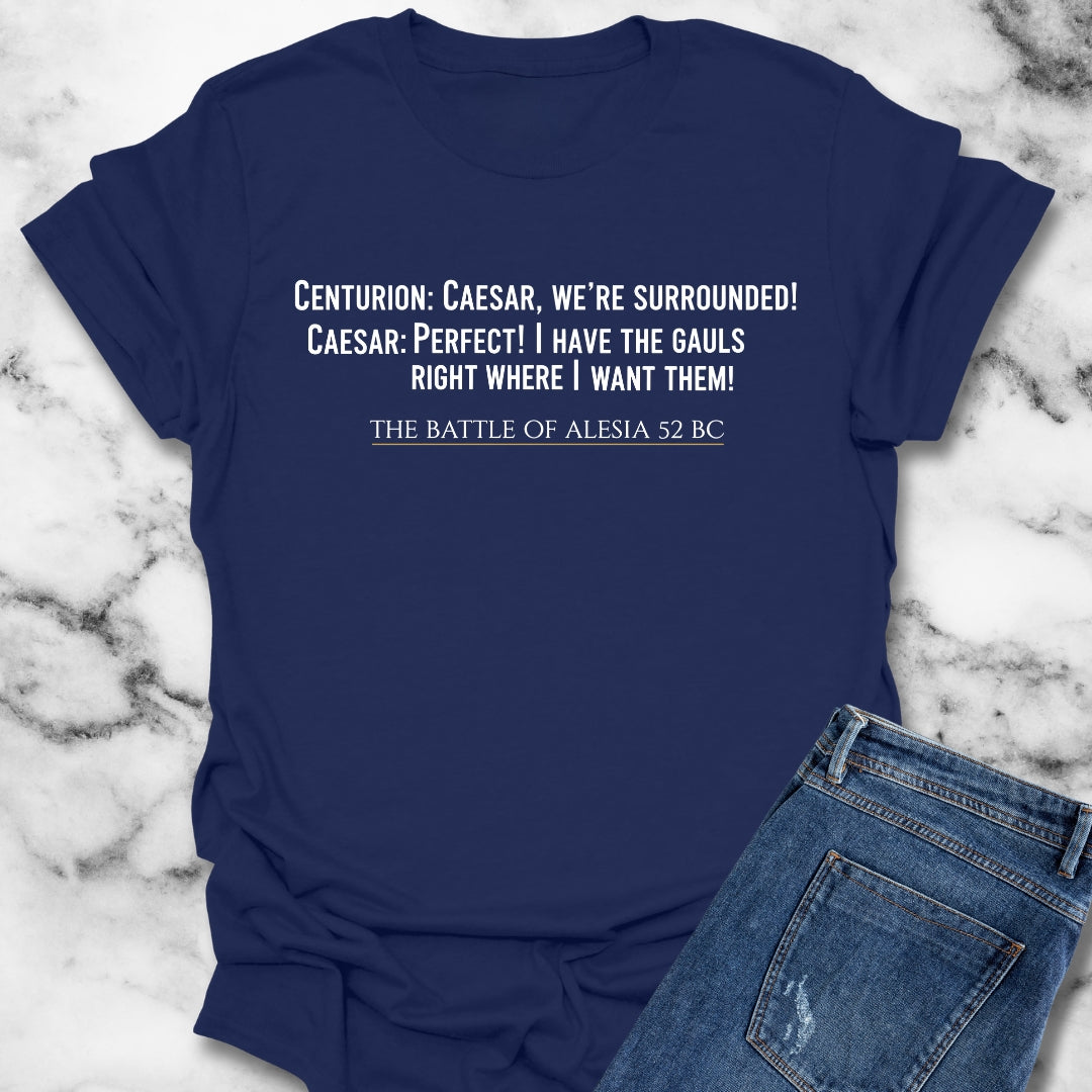 Caesar Quote Battle of Alesia Gallic Wars Unisex Lightweight T-Shirt