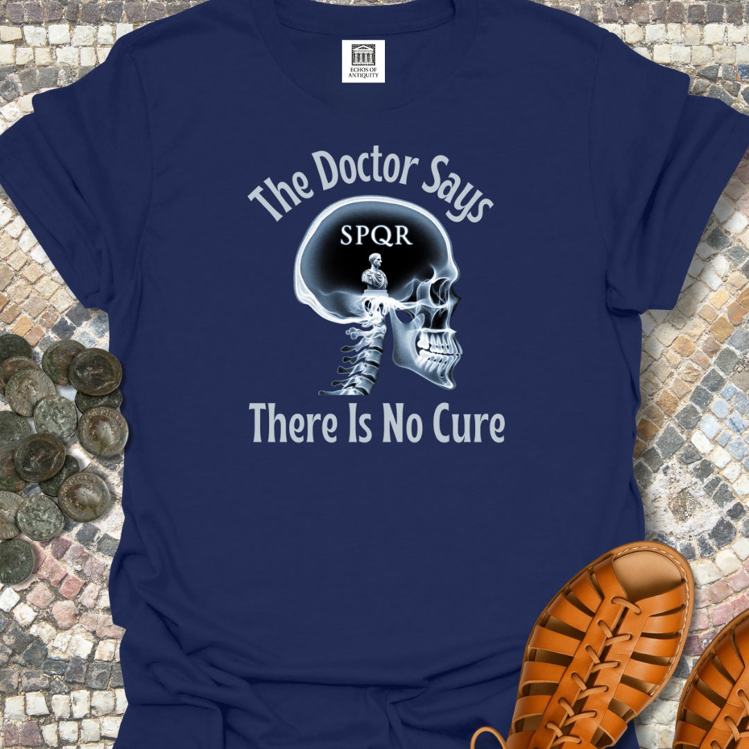 No Cure for Thinking of Rome T-Shirt