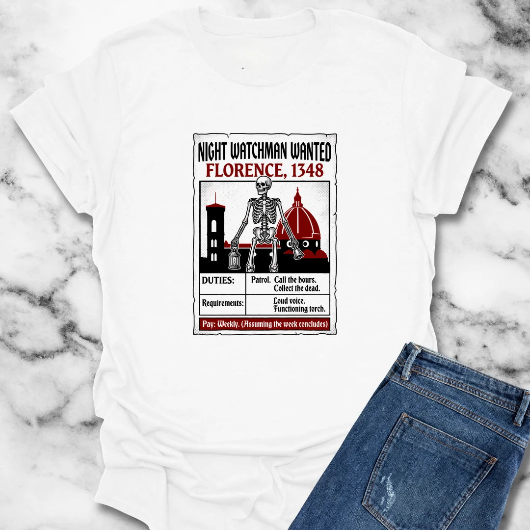 Night Watchman Wanted T-Shirt