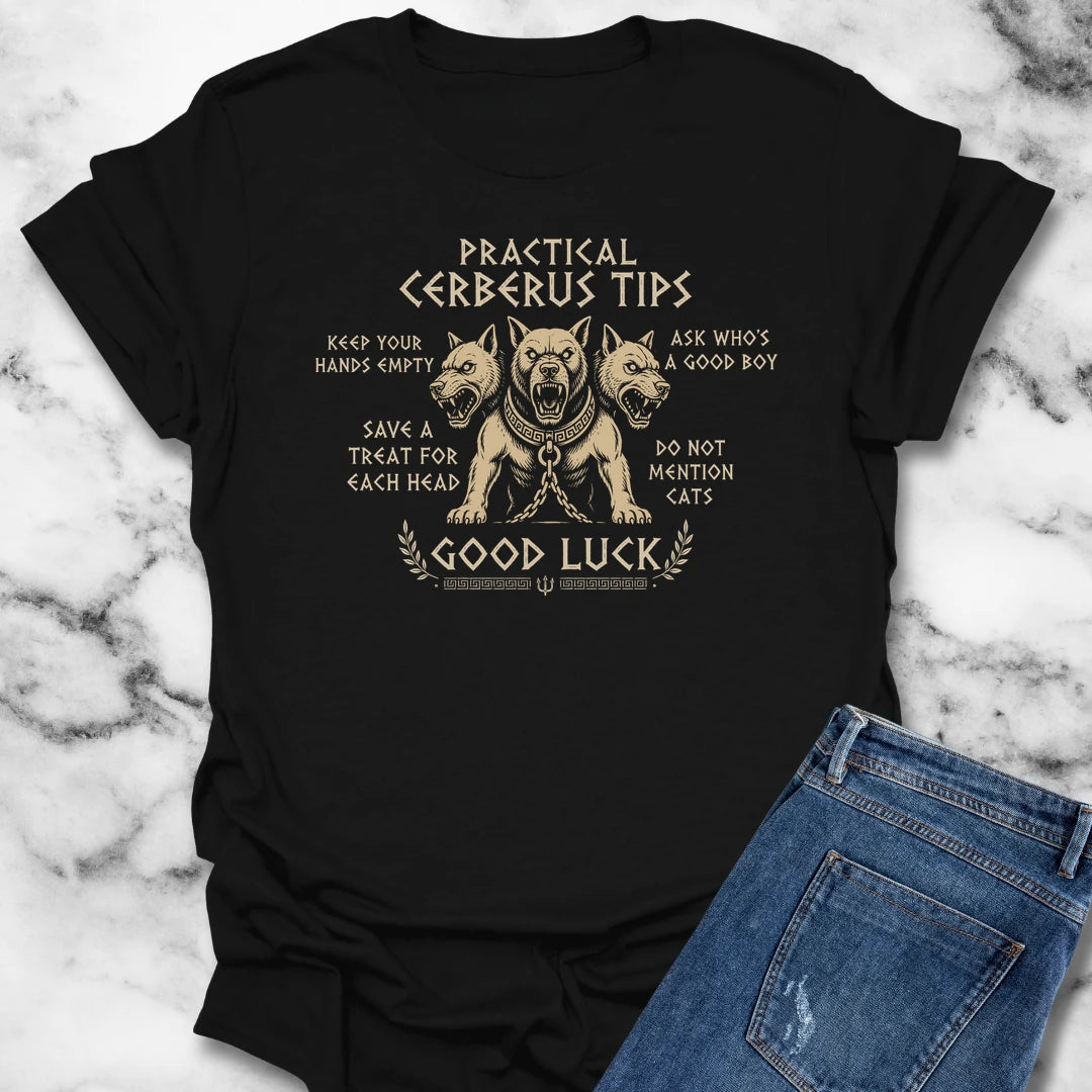 Practical Cerberus Tips T-Shirt