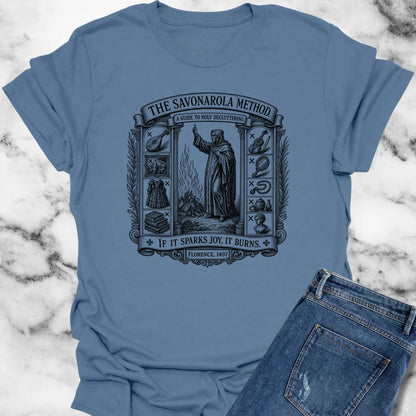 Savonarola Method to Holy Decluttering T-Shirt