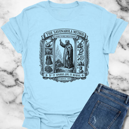 Savonarola Method to Holy Decluttering T-Shirt