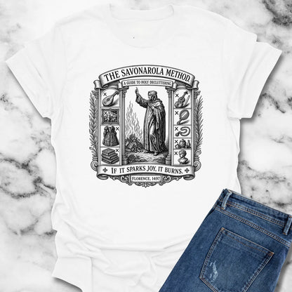 Savonarola Method to Holy Decluttering T-Shirt