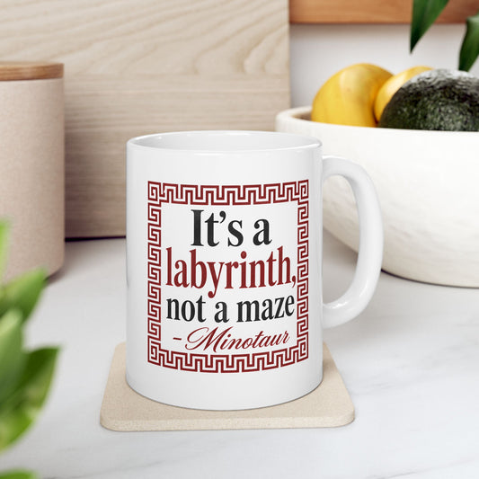 It's a Labyrinth Not a Maze Minotaur ceramic mug, 11oz, on a kitchen counter